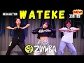Download Lagu #zumba WATEKE (Mega Mix 109) Reggaeton Zumba | #zumbafitness #danceworkout #reggaeton