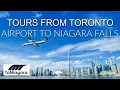 Tours from Toronto Airport to Niagara Falls ToNiagara