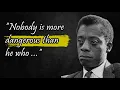 James Baldwin Top 10 Quotes that was very interesting to know