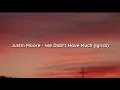 Justin Moore - We Didn't Have Much (lyrics)
