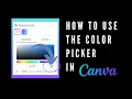 How to use the Color Picker in Canva