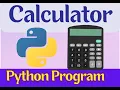 Calculator Python Program Mini Project Simple and Easy Python
