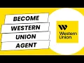 How To Become A Western Union Agent Full Tutorial