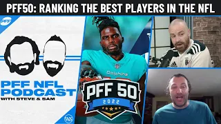 Ranking the best players in the NFL PFF50 PFF NFL Pod