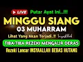 Download Lagu Putar Ayat ini Di Bulan Muharram. Segala Hajad Dikabulkan, Rezeki Mengalir Deras, Aamiin
