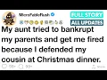 Full story My Aunt Tried to Bankrupt My Parents and Get Me Fired So I Recorded Her Crimes and She