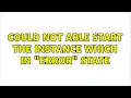 Ubuntu Could not able start the instance which in error state