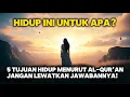 Download Lagu Hidup Ini Untuk Apa? 5 Tujuan Hidup Menurut Al-Qur’an yang Mengubah Cara Pandangmu