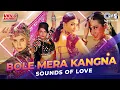 Download Lagu Bole Mera Kangna(Sounds Of Love) - Video Jukebox | Bollywood 90s Hit Songs | Romantic Love Songs