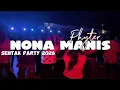 Lagu PARTY SENTAK🌴NONA MANIS💃PHYTER 2026