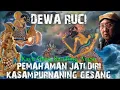 Download Lagu DEWA RUCI JUMBEDUL || PEMAHAMAN JATI DIRI KASAMPURNANING GESANG || KAYU GUNG SUSUHING ANGIN
