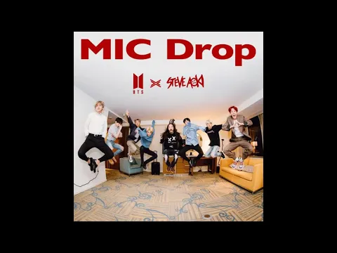 Download MP3 BTS   MIC DROP Steve Aoki Remix 1 HOUR LOOP