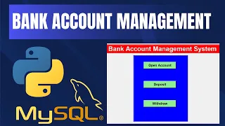 Python Projects Tkinter GUI Bank Account Management with Mysql Tutorial