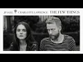 JP Saxe - "The Few Things" (with Charlotte Lawrence) [Official Audio]