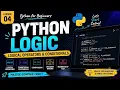 04 - Python Operators Conditional Statements Logical Operators Python Tutorial