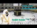 Download Lagu Terbaru !!! Shalat Jumat di Masjidil Haram Syekh Sudais MP3