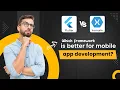 Xamarin vs Flutter Which framework is better for mobile app development RichestSoft