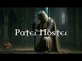 Download Lagu Pater Noster - Gregorian Chant - Our Father Who Art In Heaven