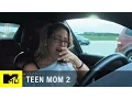 Teen Mom 2 Season 6 I Only Want You Sneak Peek Episode 8 MTV