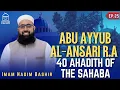 Download Lagu Abu Ayyub al-Ansari | EP 25 |40 Ahadith of Sahabah | Imam Nadim Bashir | EPIC Masjid
