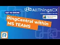 RingCentral for Microsoft Teams users