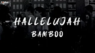 bamboo hallelujah official lyric video