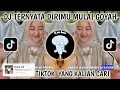 Download Lagu DJ TERNYATA DIRIMU MULAI GOYAH VIRAL TIKTOK TERBARU 2025 YANG KALIAN CARI-DJ HIDUP INI MAHAL