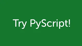 Try PyScript