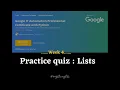 Practice Quiz Lists Google IT Automation with Python Crash Course on Python Coursera Week4