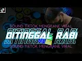 Download Lagu INPO NYENUK!!! DJ DITINGGAL RABI MENGKANE.DJ VIRAL TIKTOK NH PROJECT. SOUND MENGSAD.SOUND OLD JAWA