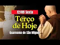 Download Lagu TERÇO DE HOJE 12/09/25 Sexta Quaresma de São Miguel Arcanjo Mistérios Dolorosos