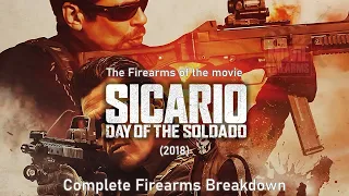 sicario day of the soldado 2018 complete firearms breakdown