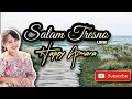 Happy Asmara - Salam Tresno (Tresno Ra Bakal Ilyang) [LIRIK] - unofficial -