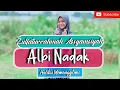 Download Lagu ALBI NADAK - Zulfaturrahmah | Lirik \u0026 Terjemahan | Song By Amal Hijazi (Hatiku Memanggilmu)
