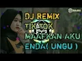 DJ REMIX TIK TOK 💖 MAAFKAN AKU - ENDA ( UNGU ) 💖 TERBARU FULL BASS 2020