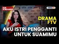 Lagu 🔴AKU ISTRI PENGGANTI UNTUK SUAMIMU | LIVE DRAMA FTV | 17 NOVEMBER 2025
