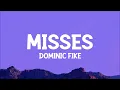 Dominic Fike - misses (Lyrics) | oh i loved you miss and you will be grieved i swear