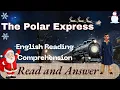 English Reading Practice The Polar Express Reading Comprehension Learn English