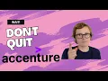 No one talks about this Don t quit Accenture or any big Consulting firm until you ve watched THIS