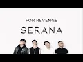 Lagu For Revenge  - Serana | Lyric (HQ Audio)