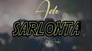 Download Ade SARLONTA||™Lagu Joget Bajawa© Remix By||™Nae Andre RmxR MP3