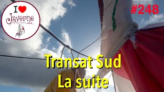 #248 Transat Sud la suite