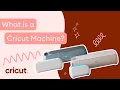 What is a Cricut Cutting Machine and What Does it Do