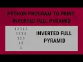 Python Program to Print Inverted Pyramid CCBP