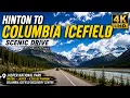 Hinton to Columbia Icefield Discovery Centre Scenic Drive 4K U Jasper National Park