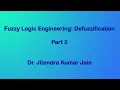 Fuzzy Logic Engineering Defuzzification Part 2