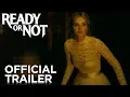 Download Lagu READY OR NOT | Red Band Trailer [HD] | FOX Searchlight