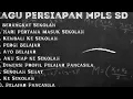 Lagu Kumpulan Lagu Menyambut Peserta Didik Baru MPLS SD 2025