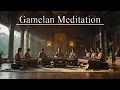 Eternal Harmony of Java | Gamelan Meditation Music from Indonesia
