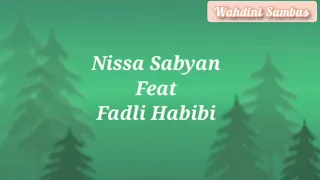 Sholawat Asyghil - Nissa Sabyan ft. Fadli Habibi | Lirik